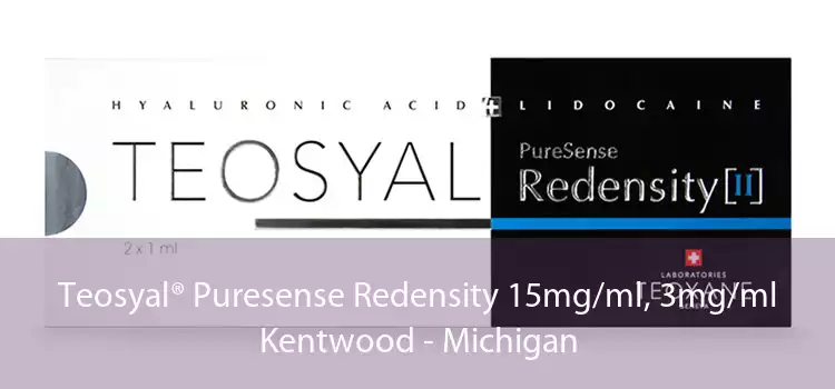 Teosyal® Puresense Redensity 15mg/ml, 3mg/ml Kentwood - Michigan