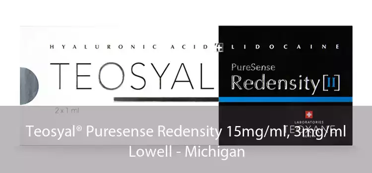Teosyal® Puresense Redensity 15mg/ml, 3mg/ml Lowell - Michigan