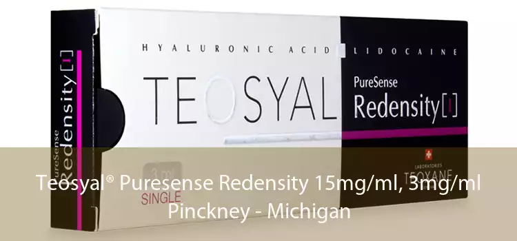 Teosyal® Puresense Redensity 15mg/ml, 3mg/ml Pinckney - Michigan