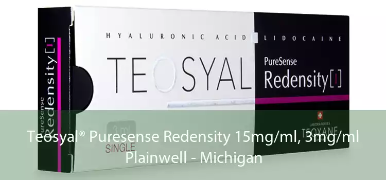 Teosyal® Puresense Redensity 15mg/ml, 3mg/ml Plainwell - Michigan