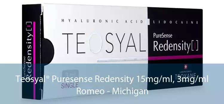 Teosyal® Puresense Redensity 15mg/ml, 3mg/ml Romeo - Michigan