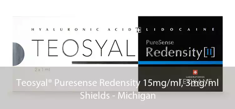 Teosyal® Puresense Redensity 15mg/ml, 3mg/ml Shields - Michigan