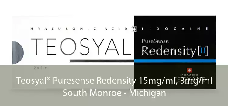 Teosyal® Puresense Redensity 15mg/ml, 3mg/ml South Monroe - Michigan