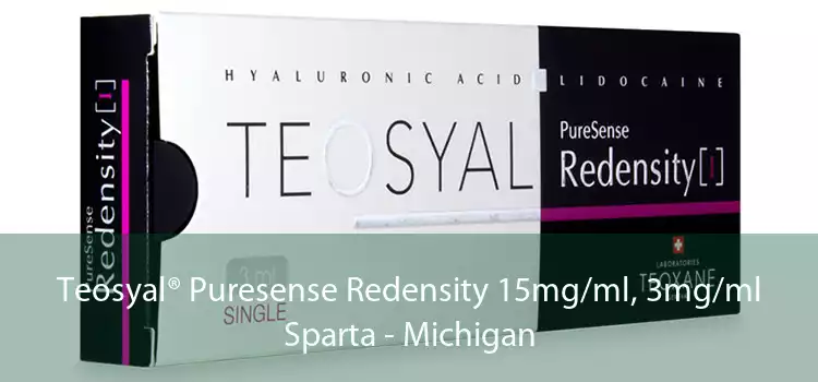 Teosyal® Puresense Redensity 15mg/ml, 3mg/ml Sparta - Michigan