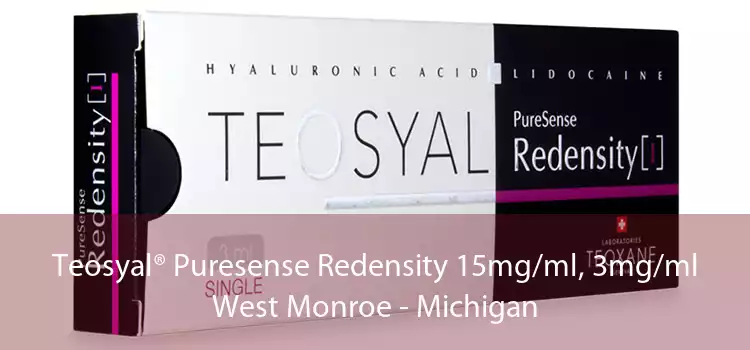 Teosyal® Puresense Redensity 15mg/ml, 3mg/ml West Monroe - Michigan