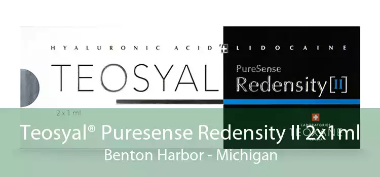 Teosyal® Puresense Redensity II 2x1ml Benton Harbor - Michigan