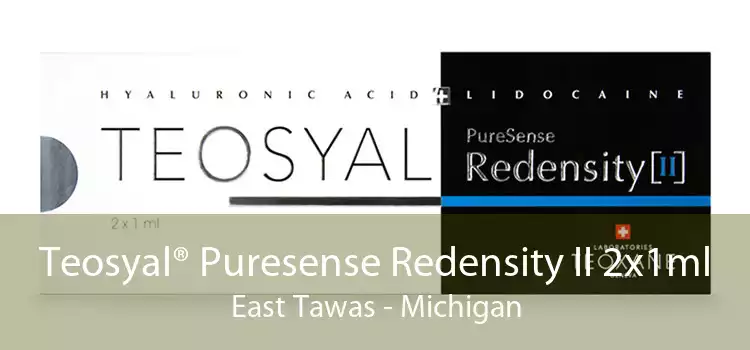 Teosyal® Puresense Redensity II 2x1ml East Tawas - Michigan