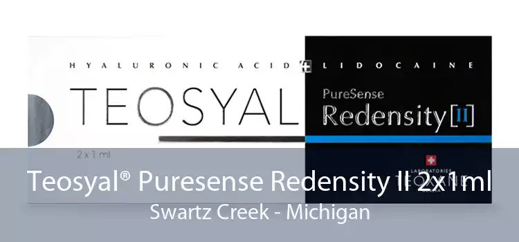 Teosyal® Puresense Redensity II 2x1ml Swartz Creek - Michigan