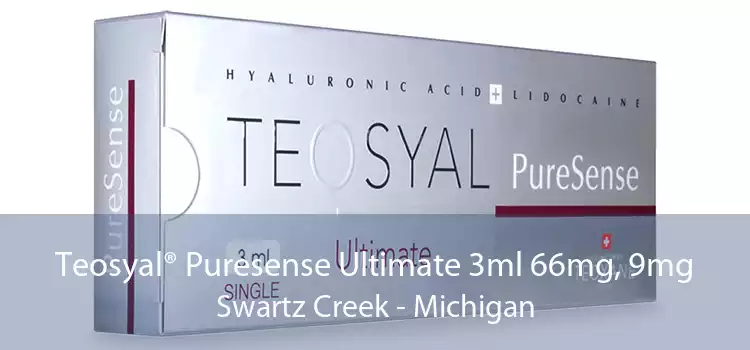 Teosyal® Puresense Ultimate 3ml 66mg, 9mg Swartz Creek - Michigan