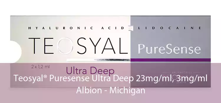 Teosyal® Puresense Ultra Deep 23mg/ml, 3mg/ml Albion - Michigan