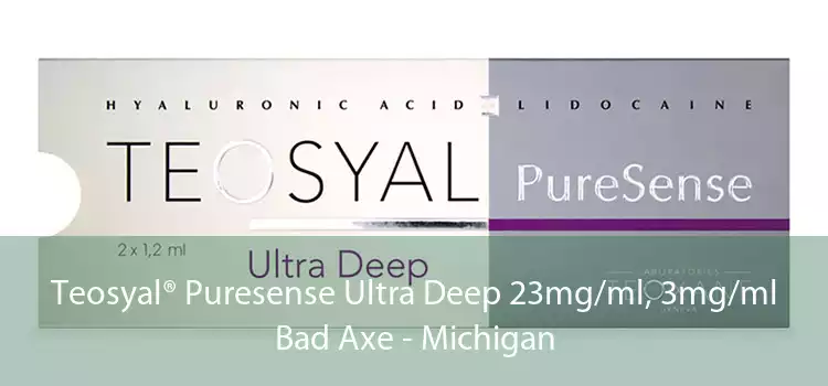 Teosyal® Puresense Ultra Deep 23mg/ml, 3mg/ml Bad Axe - Michigan