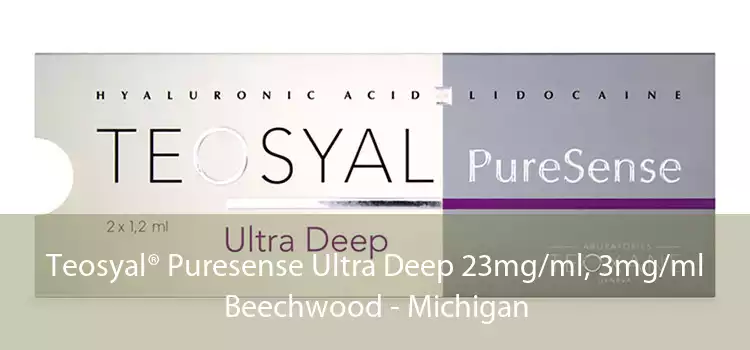 Teosyal® Puresense Ultra Deep 23mg/ml, 3mg/ml Beechwood - Michigan