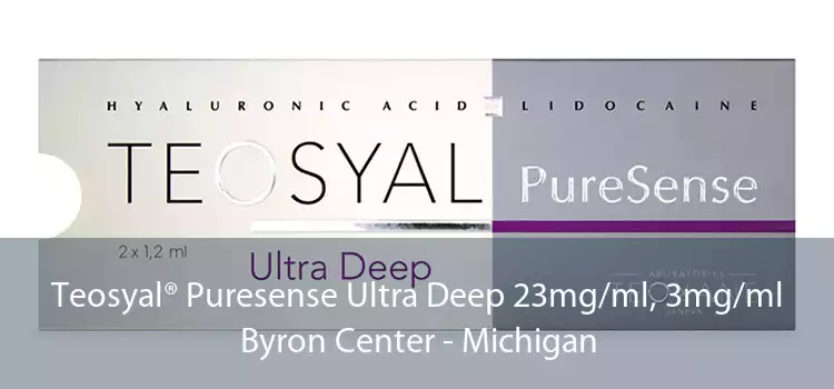Teosyal® Puresense Ultra Deep 23mg/ml, 3mg/ml Byron Center - Michigan