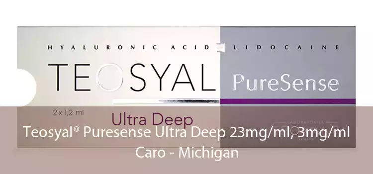 Teosyal® Puresense Ultra Deep 23mg/ml, 3mg/ml Caro - Michigan