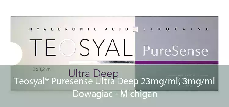 Teosyal® Puresense Ultra Deep 23mg/ml, 3mg/ml Dowagiac - Michigan