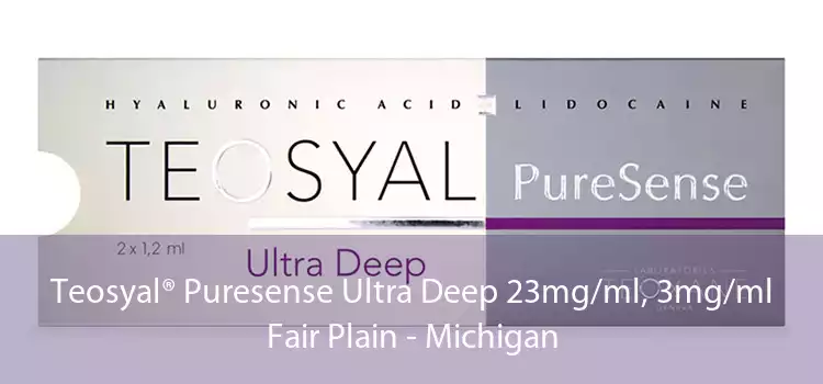 Teosyal® Puresense Ultra Deep 23mg/ml, 3mg/ml Fair Plain - Michigan