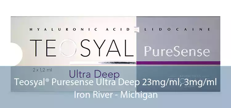 Teosyal® Puresense Ultra Deep 23mg/ml, 3mg/ml Iron River - Michigan