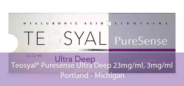 Teosyal® Puresense Ultra Deep 23mg/ml, 3mg/ml Portland - Michigan