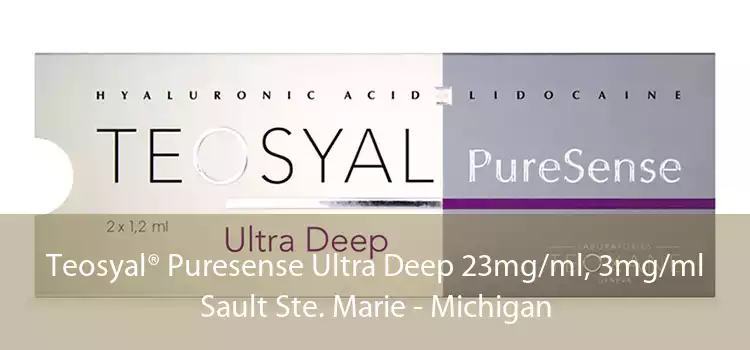 Teosyal® Puresense Ultra Deep 23mg/ml, 3mg/ml Sault Ste. Marie - Michigan