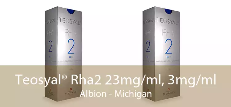 Teosyal® Rha2 23mg/ml, 3mg/ml Albion - Michigan