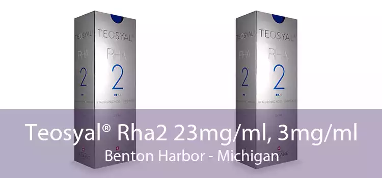Teosyal® Rha2 23mg/ml, 3mg/ml Benton Harbor - Michigan