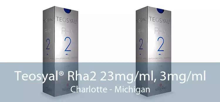 Teosyal® Rha2 23mg/ml, 3mg/ml Charlotte - Michigan