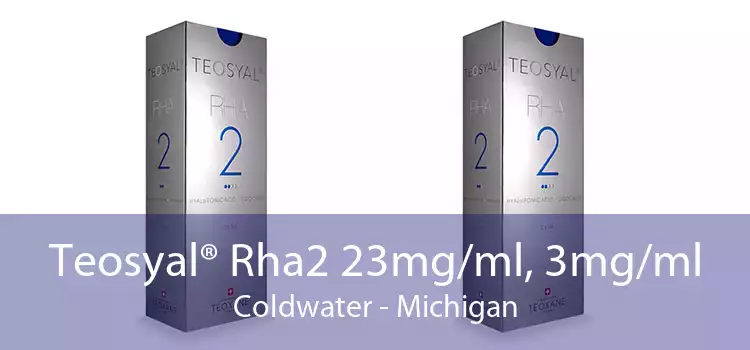 Teosyal® Rha2 23mg/ml, 3mg/ml Coldwater - Michigan