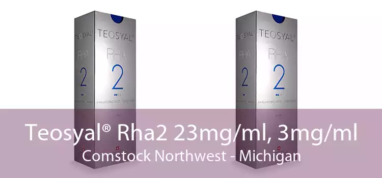 Teosyal® Rha2 23mg/ml, 3mg/ml Comstock Northwest - Michigan