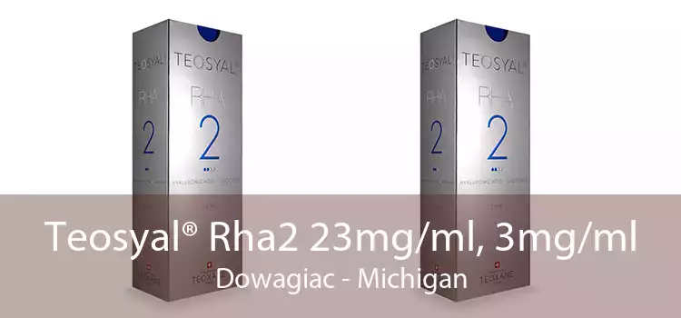 Teosyal® Rha2 23mg/ml, 3mg/ml Dowagiac - Michigan