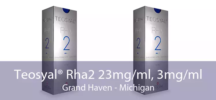Teosyal® Rha2 23mg/ml, 3mg/ml Grand Haven - Michigan