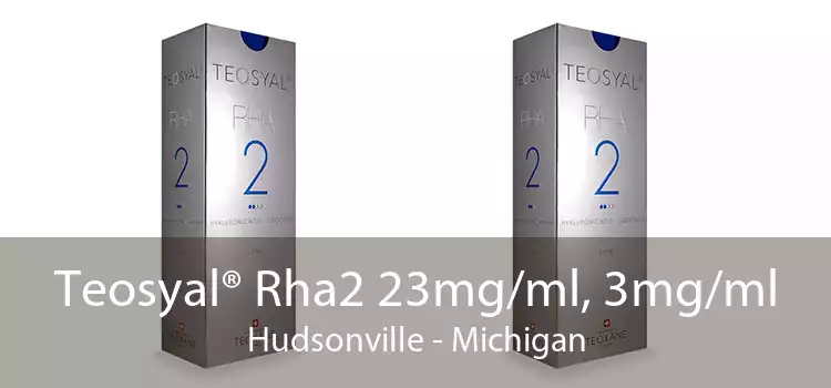 Teosyal® Rha2 23mg/ml, 3mg/ml Hudsonville - Michigan