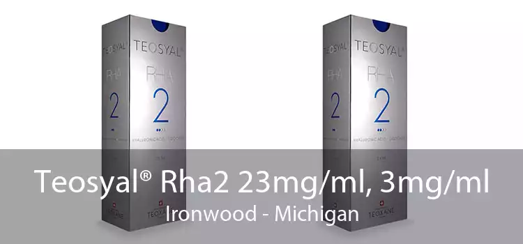 Teosyal® Rha2 23mg/ml, 3mg/ml Ironwood - Michigan