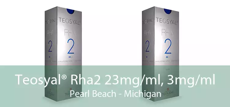 Teosyal® Rha2 23mg/ml, 3mg/ml Pearl Beach - Michigan