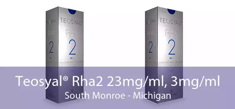 Teosyal® Rha2 23mg/ml, 3mg/ml South Monroe - Michigan