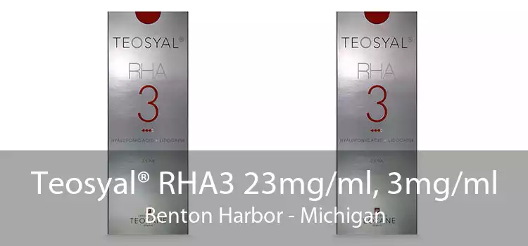 Teosyal® RHA3 23mg/ml, 3mg/ml Benton Harbor - Michigan