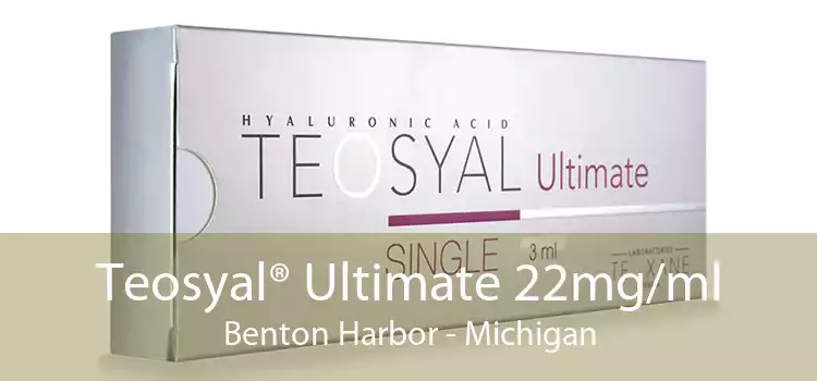 Teosyal® Ultimate 22mg/ml Benton Harbor - Michigan