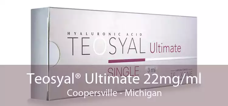 Teosyal® Ultimate 22mg/ml Coopersville - Michigan