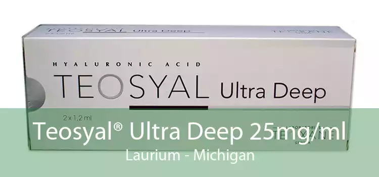 Teosyal® Ultra Deep 25mg/ml Laurium - Michigan