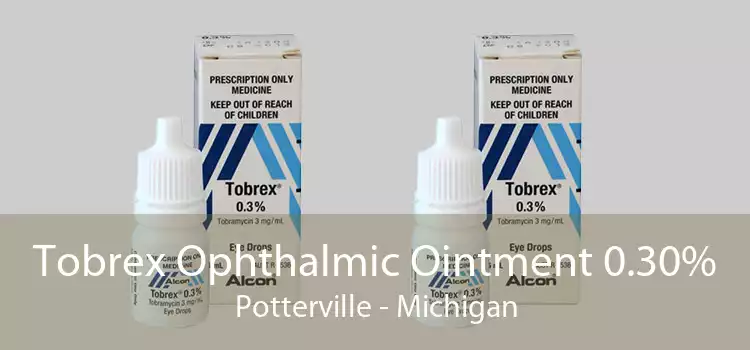 Tobrex Ophthalmic Ointment 0.30% Potterville - Michigan