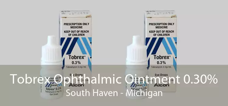 Tobrex Ophthalmic Ointment 0.30% South Haven - Michigan