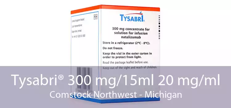 Tysabri® 300 mg/15ml 20 mg/ml Comstock Northwest - Michigan