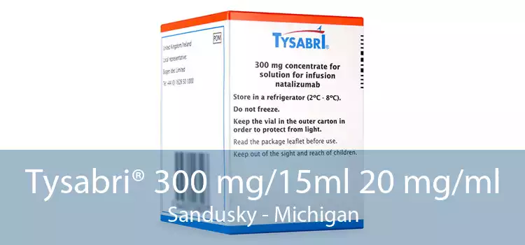 Tysabri® 300 mg/15ml 20 mg/ml Sandusky - Michigan