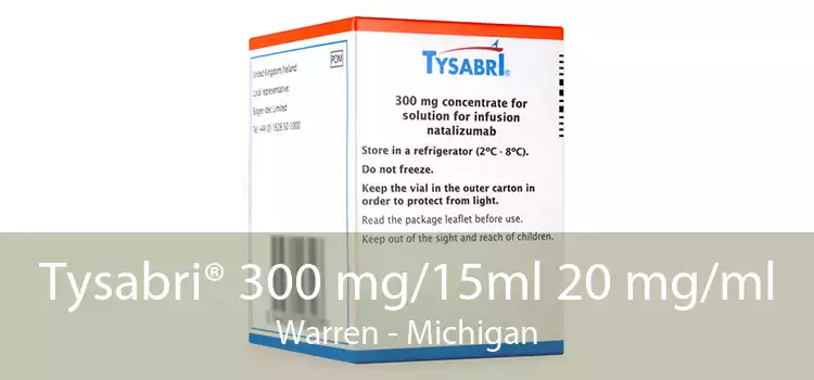 Tysabri® 300 mg/15ml 20 mg/ml Warren - Michigan