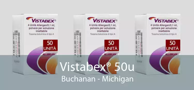 Vistabex® 50u Buchanan - Michigan