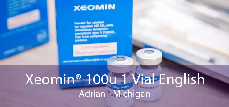 Xeomin® 100u 1 Vial English Adrian - Michigan