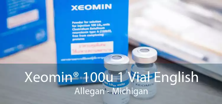 Xeomin® 100u 1 Vial English Allegan - Michigan