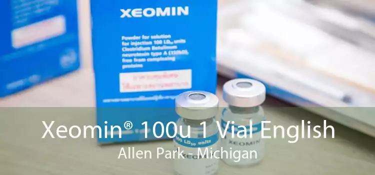 Xeomin® 100u 1 Vial English Allen Park - Michigan
