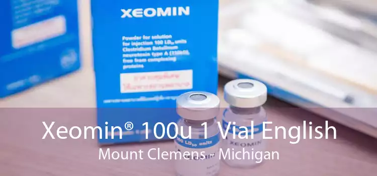 Xeomin® 100u 1 Vial English Mount Clemens - Michigan