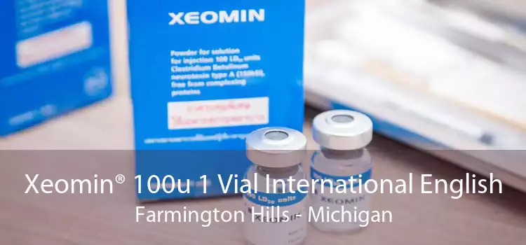 Xeomin® 100u 1 Vial International English Farmington Hills - Michigan