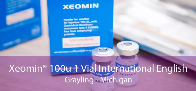 Xeomin® 100u 1 Vial International English Grayling - Michigan